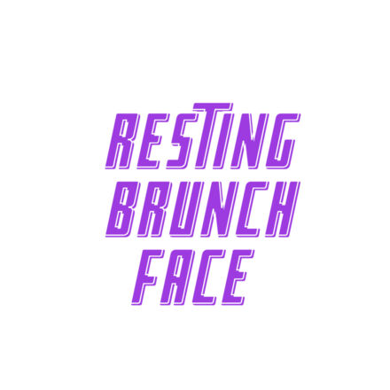 Resting Brunch Face Thumbnail